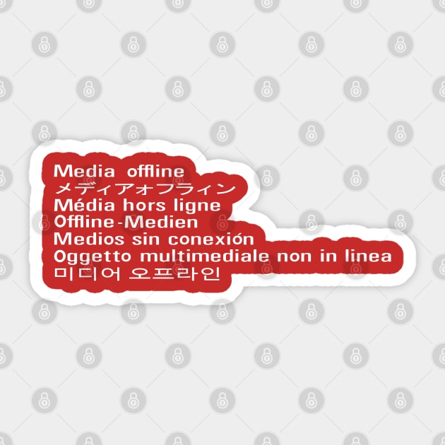 Media offline Sticker by SirTeealot